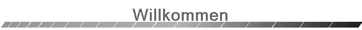Willkommen